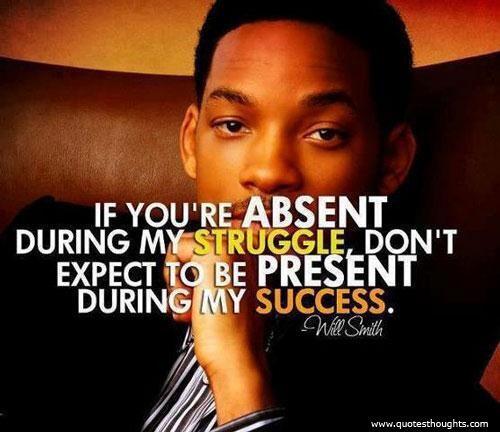 Words of Wisdom from Will Smith...