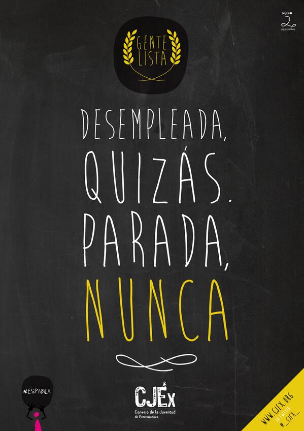 _CJEx_'s tweet photo. @AJOVAL @EnriqueHernd10 @Mujoex @ADR_MUEVELLIN @jorgevegapla @scout_es Desempleada quizás, parada nunca. #GenteLista http://t.co/RVgecRQaSL