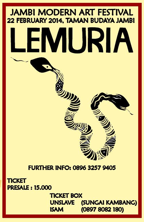 JAMBI MODERN ART FESTIVAL 22 FEBRUARY 2014, TAMAN BUDAYA JAMBI. "LEMURIA" further info: 0896 3257 9405 #jcginfo