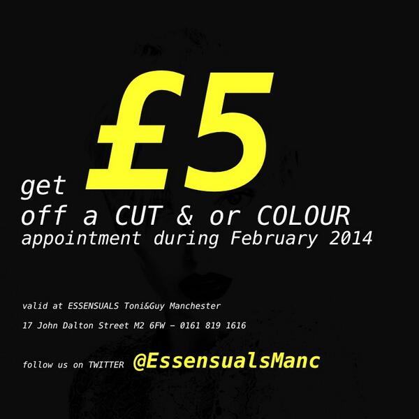 TBWUP2's tweet image. LAST FEW DAYS left of our February #ClientOffer get £5 OFF a CUT &amp;amp; or COLOUR appointment @EssensualsManc #Manchester