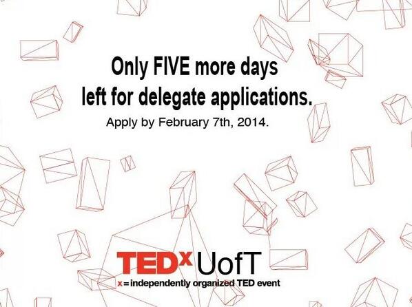 TEDxUofT's tweet image. There is only 5 DAYS left to apply to be a delegate, #UofT!!! Hope we'll see you there. tedxuoft.com
