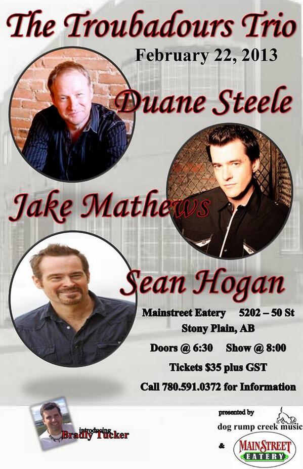 Sean Hogan performs with Duane Steele and Jake Mathews, Feb 22 2014 <a href="/stonyeatery/">Mainstreet Eatery</a> For tickets/info, call 780.591.0372