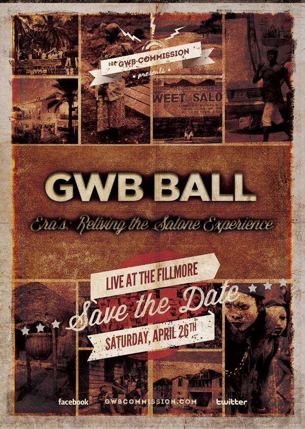 GWB_Commission's tweet image. #GWBB6 "Era's Reliving the Salone Experience" is this years theme...Save The Date April 26, 2014.