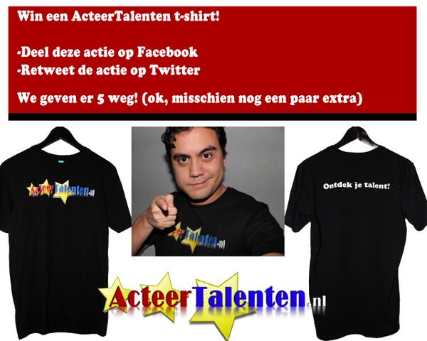 Win een acteertalenten.nl  t-shirt!! RT en Deel op facebook.com/acteertalenten…  #winnen #actie