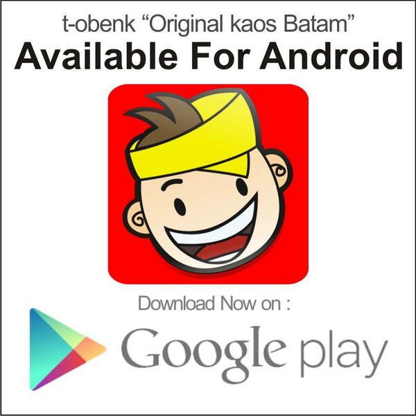 T_ObenkBatam's tweet photo. T-obenk Apps for Android! Download now on your Android Smartphone http://t.co/sZaKWQxwAt