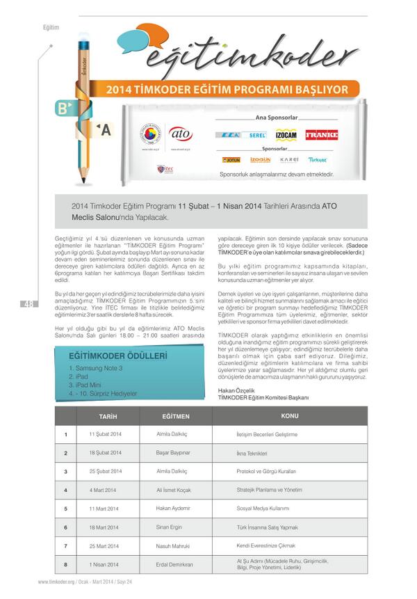 TimkoderAnkara's tweet photo. TİMKODER 2014 YILI 5. EĞİTİM PROGRAMIMIZ 11 ŞUBAT SALI GÜNÜ ATO MECLİS SALONUNDA BAŞLAYACAKTIR.... http://t.co/heG3i5HBaf