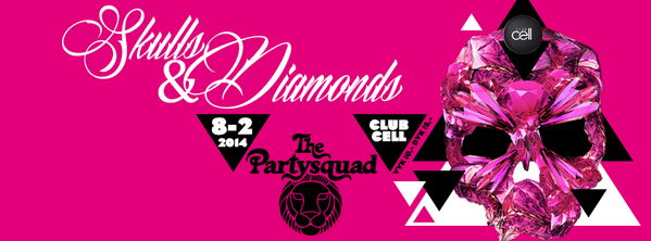 Zaterdagavond, Skulls &amp; Diamonds met niemand minder dan <a href="/ThePartysquad/">The Partysquad</a>! Dit wil je toch niet missen? #clubcell