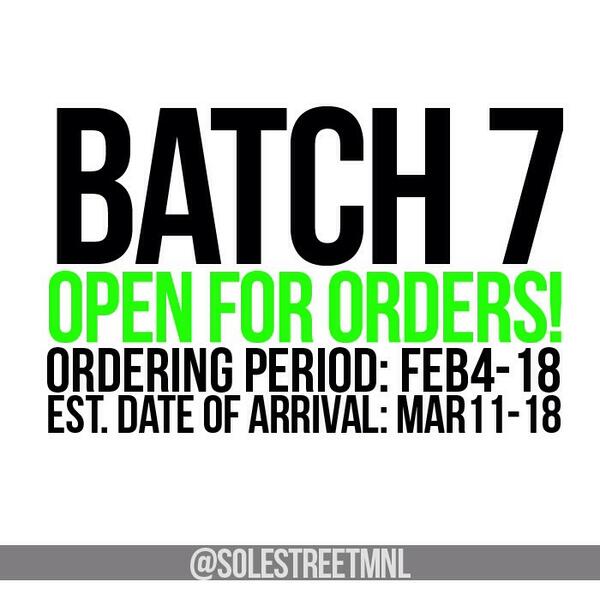 SoleStreetMNL's tweet photo. Send in your orders for our 7th batch! 😄 http://t.co/dsi8p3GFHP