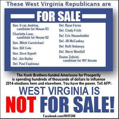 ATTN KOCH BROTHERS &amp; These WV LEGISLATORS: WV is NOT for Sale!! #wvpol #wv02 #wv03