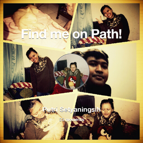 putrisssss's tweet photo. I've shared 33 memories with my friends on #Path - see them now at http://t.co/UsUTz6PytY! #thepersonalnetwork http://t.co/wpDZIpFxAD