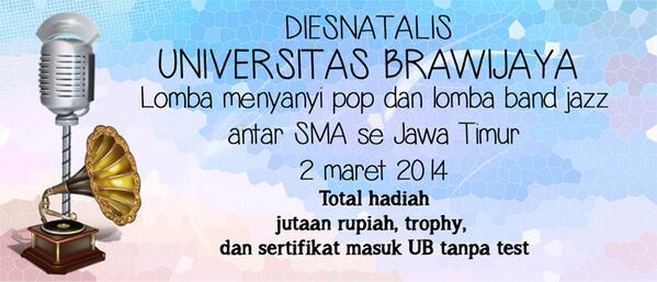 Lomba Menyanyi Pop&amp;Band Jazz antar SMA Se-Jawa Timur|Sertifikat Masuk UB tanpa Tes| cek di ub.ac.id/kegiatan/detai… … …