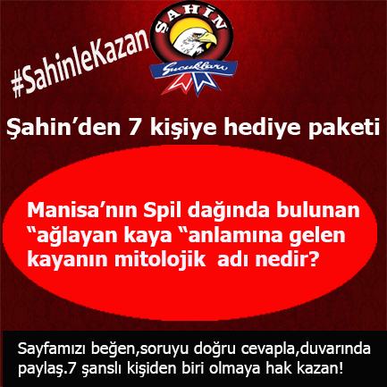Sayfamızı takip et,tweeti RT et,soruyu #SahinleKazan etiketi ile doğru cevapla 7 şanslı kişiden biri sen ol!Bol şans