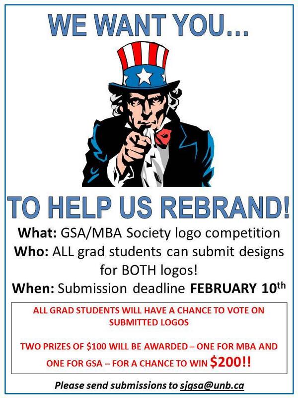 UNBSJ_GSA's tweet photo. Don't forget to send us your submissions for the GSA/MBA logo competition BEFORE MONDAY, FEBRUARY 10TH! #Rebrand http://t.co/9vNvEgqVXf
