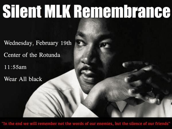 Later on today is our silent remembrance for Dr. Martin Luther King Jr. Join us in Roto at 11:55AM! Wear black! #bhm