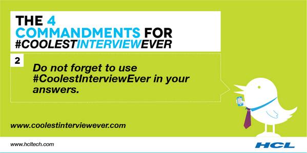 hcltech's tweet photo. #CoolestInterviewEver #Commandment2 http://t.co/Pp98Z5p7Jx