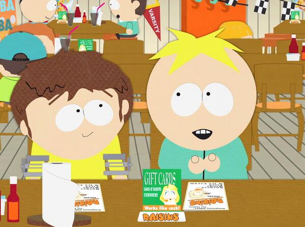 South Park On Twitter “you Guys I Think Our Raisins Girl Likes Me” Honycfeuoh 