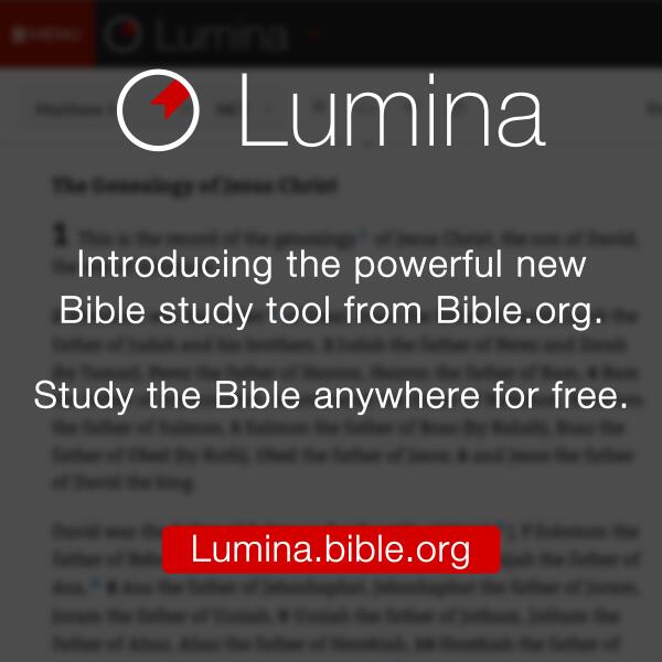 bibleorg's tweet photo. Lumina is the powerful new tool that lets you study the Bible anywhere for free. http://t.co/aVcyyN4GhC http://t.co/MLbNOisiKj