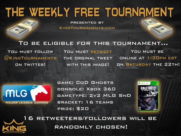 KingTournaments's tweet image. FREE 2v2 tournament this Saturday with a cash prize! RETWEET and FOLLOW to be entered!