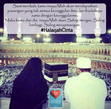 ...Maka insyaAllah kamu&amp;dia akan saling mengisi, saling berbagi, saling menyemangati. #HalaqahCinta