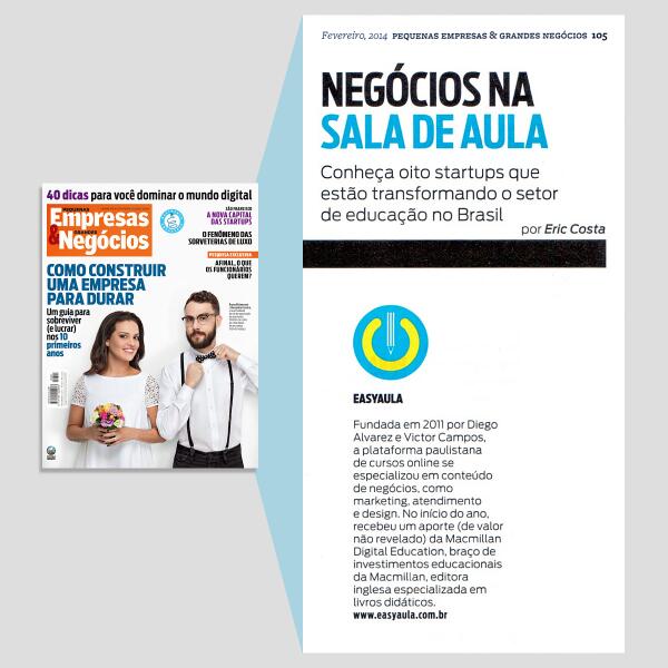easyaula's tweet image. #Easyaula é destaque na revista Pequenas Empresas e Grandes Negócios. Confira: @peqempresas #startups #educação