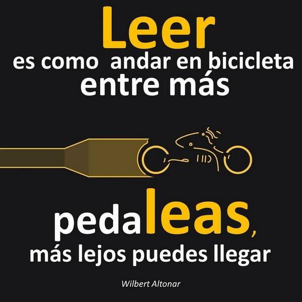 LeerMx on Twitter: ""Leer es como andar en bicicleta entre más ...