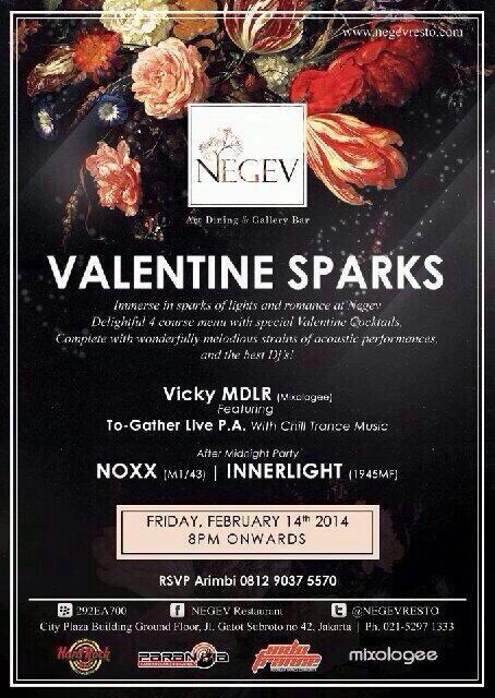 RT <a href="/INDOTRANCE/">INDOTRANCE</a>:  FRIDAY 14.02.14 #ValentineSparks at @NEGEVRESTO w/ @DJ_Innerlight @DJ_Noxx &amp; @djvicky ft TO-GATHER