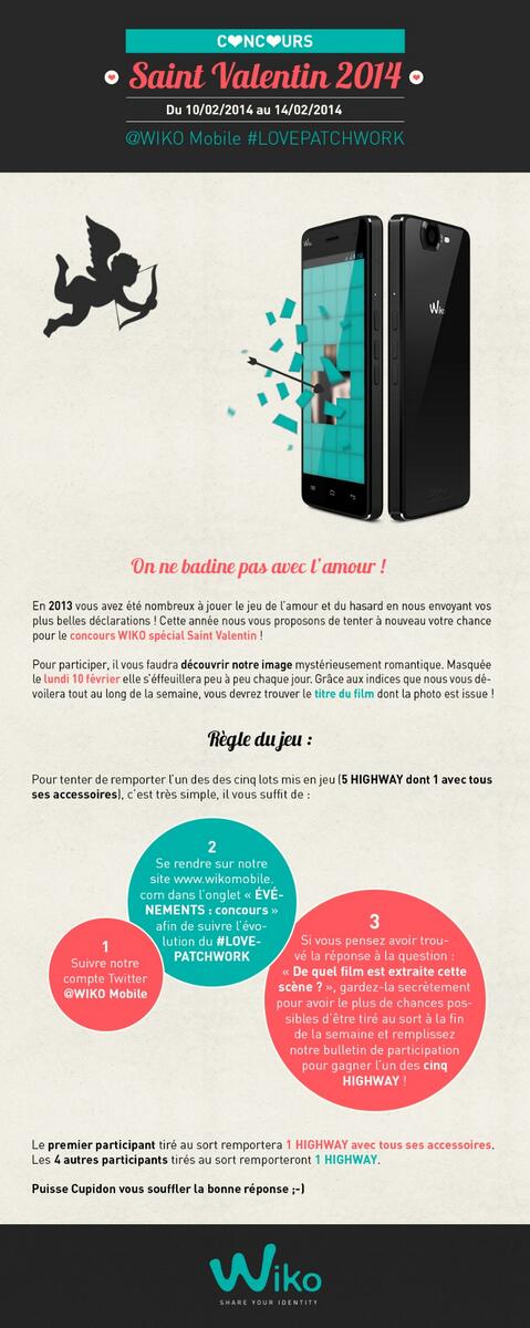 WikoMobile's tweet image. Hello les Twittos ! Célébrez la St Valentin et tentez de gagner l'un des cinq HIGHWAY en jeu avec le #LOVEPATCHWORK