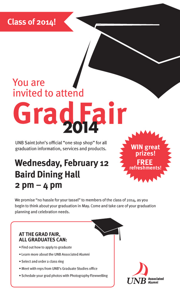 UNBSJ_GSA's tweet photo. UNB Grad Fair - Wed. Feb. 12, 2014. See poster for details! http://t.co/csCnmYdhm8