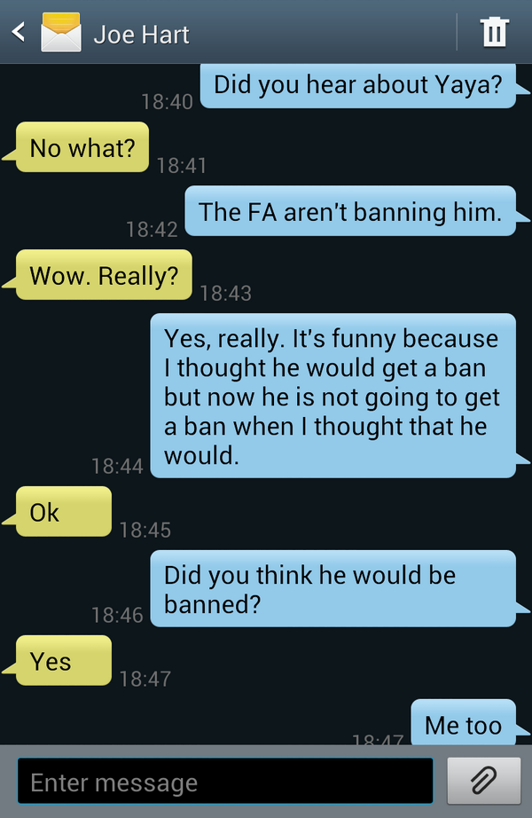 BoringMillner's tweet photo. Just text Joe Hart about Yaya. He can't believe it either. It was so funny. I'm still laughing about it now. http://t.co/Y16wk7jWuM
