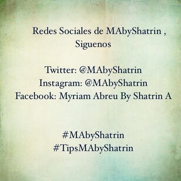 MAbyShatrin's tweet photo. Los invitamos a que nos sigan #MAbyShatrin #TipsMAbyShatrin http://t.co/GUvjTfMPZ8