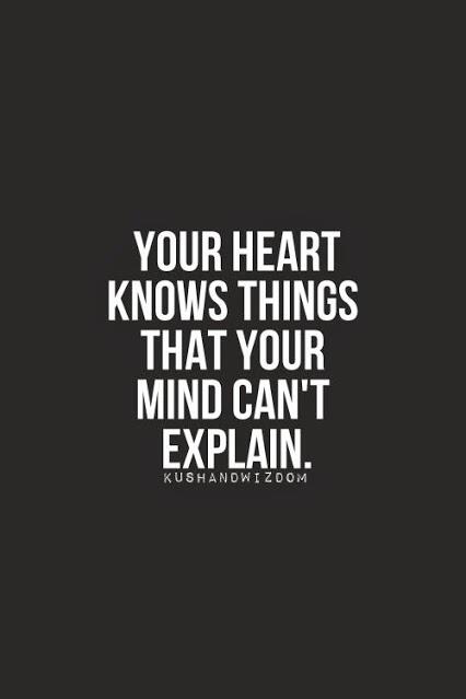 TanzaniteBri's tweet photo. "@coachbyronvp: Your heart knows things your mind can't explain... http://t.co/RpVMO5Q04w" ...very true.
