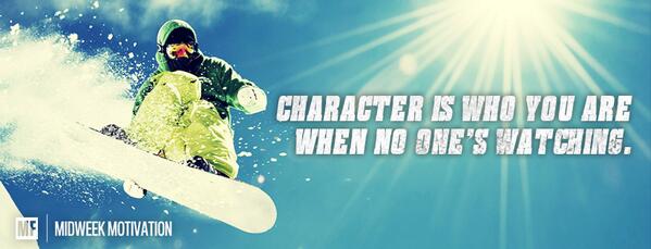 MensFitnessX's tweet photo. "Character is who you are when no one's watching." #MidweekMotivation http://t.co/3J136eZJHw