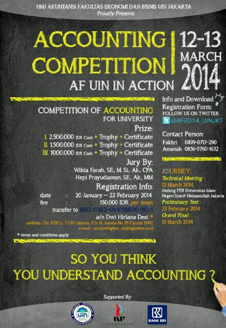 Via <a href="/hmjakun_untirta/">HMJ AKUNTANSI UNTIRTA</a>: Lomba Akuntansi di UIN Jakarta 1 team 3 Orang biaya registrainya Rp150.000,- "