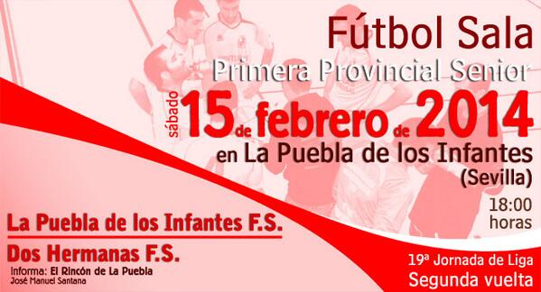 jmsantanag's tweet photo. 19ª Jornada de Liga de Fútbol Sala - "La Puebla de los Infantes F.S. - Dos Hermanas F.S." (15-FEB-2014 a las 18:00 h) http://t.co/QnIx7iPsDw