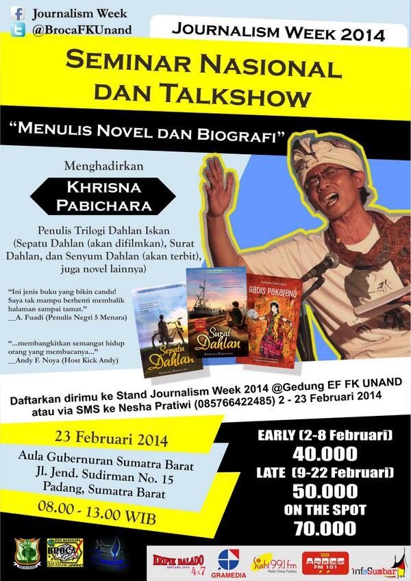 Seminar Nasional: Menulis Novel &amp; Biografi dari penulis mega best seller Sepatu Dahlan | 23 Feb | CP: 085766422485