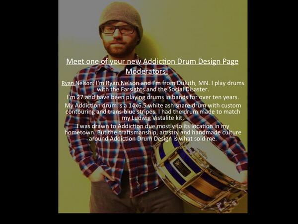 AddictionDrums's tweet photo. Check out one of our new Addiction Drum Designs social media page moderators!!! @rynels http://t.co/N2dKqJjcGr