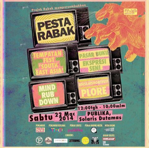 Event : Pesta Rabak

Date : 22nd March 2014 (12pm - 10pm)

Venue : PUBLIKA, Solaris Dutamas

<a href="/projekrabak/">Projek Rabak</a>
