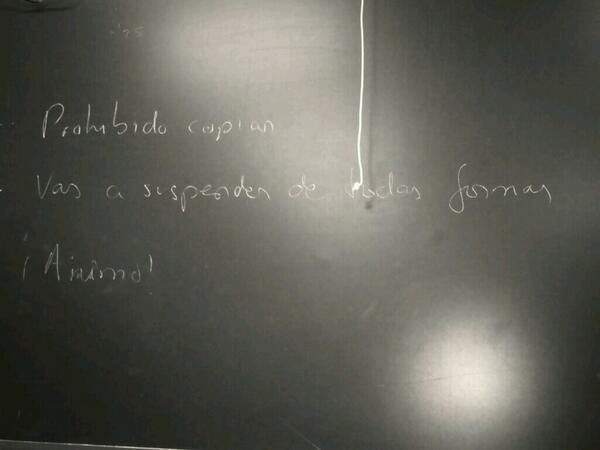 DjuliaRivas's tweet photo. Así es como Abelardo nos anima para el examen. http://t.co/wmxoIuBbHb