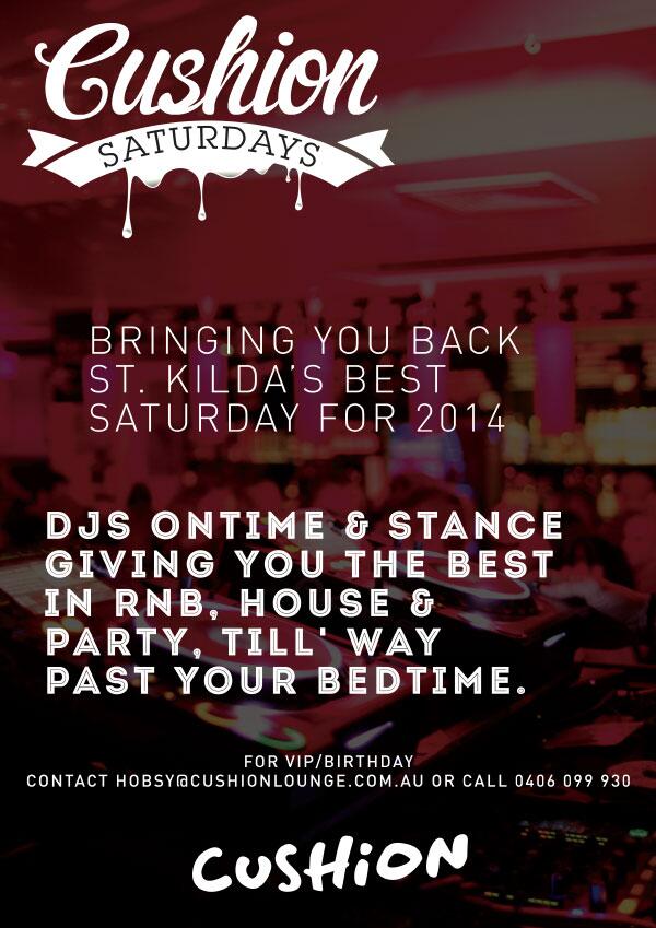 Its saturday time! See you all by the bar for another huge #cushionsaturdays !! Last Minute G-List 0438 053 289