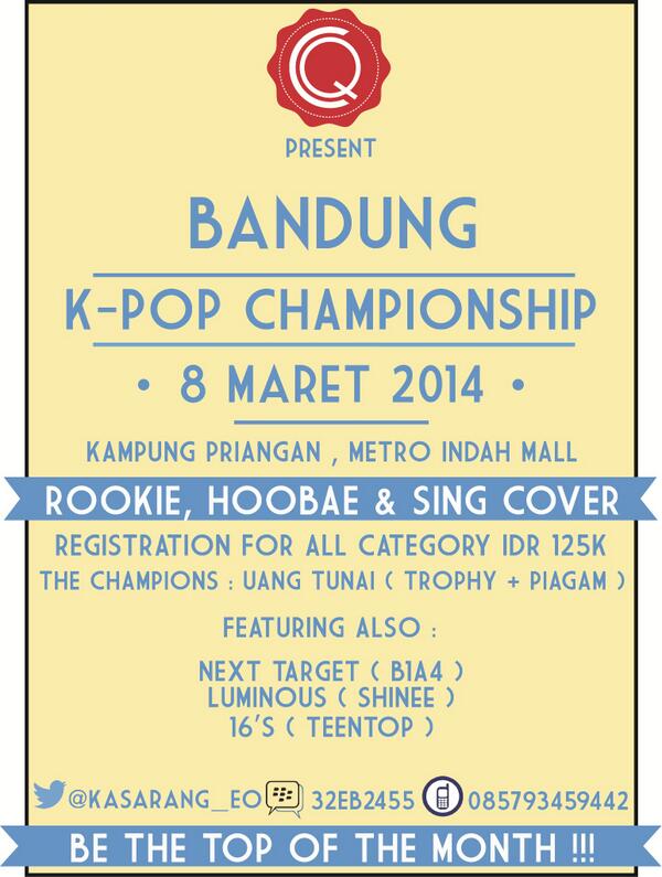 help RT <a href="/QF_ent/">QF Entertainment</a> BANDUNG KPOP CHAMPIONSHIP "TOP OF THE MONTH" 8 MARET 2014 AT KAMPUNG PRIANGAN MIM :)