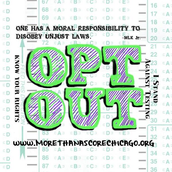 secondbaseman's tweet image. “@MTAS_Chicago: Opt out! Refuse the tests! I Stand Against Testing! #optout #icetheISAT http://t.co/ABoeappbYl” #CPS #CTU