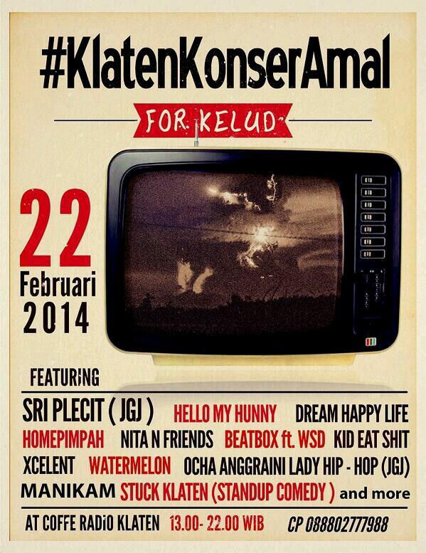 Konser Amal untuk Kelud. Sabtu 22 Feb di Coffe Radio Klaten. HTM sukarela.