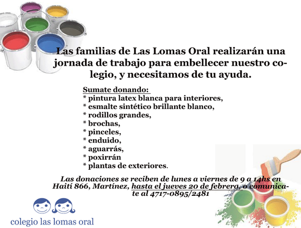 LasLomasOral's tweet photo. El 22/02 pintaremos el cole. Necesitamos donaciones de pintura. Ayudanos a que los chicos comiencen el año sonriendo. http://t.co/Xg2gntPViT