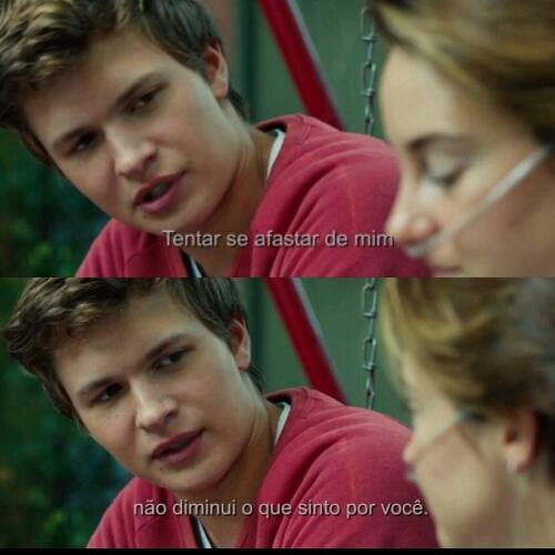 TheFaultOurStar's tweet photo. Tentar se afastar de mim, não diminui o que sinto por você. http://t.co/59FlrnN95o