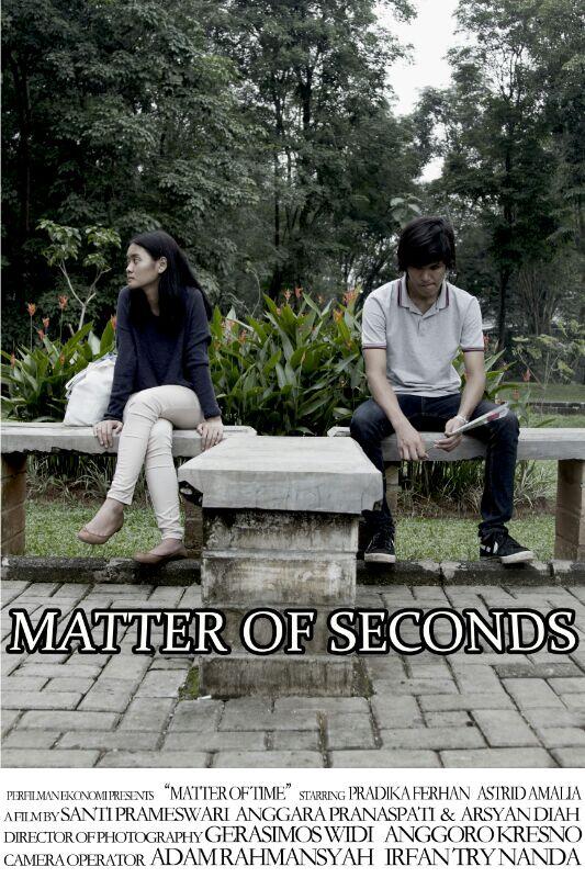 Perfek_UI's tweet image. &quot;Matter of Seconds&quot; by @santiprams ,starring @astridumm &amp;amp; @dikferr