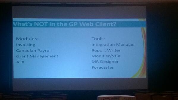 4mcadam's tweet image. ....what&apos;s NOT in the #MSDYNGP 2013 Web Client is a shorter answer. #Conv14 #GPPC