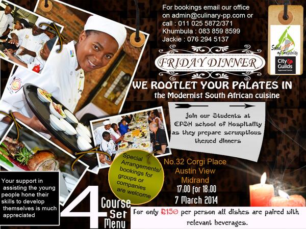 HAAPI2013's tweet image. :::CPSH EDUTAINMENT::: Modernist South African cuisine themed dinner Friday 7th March 2014. You are invited!!