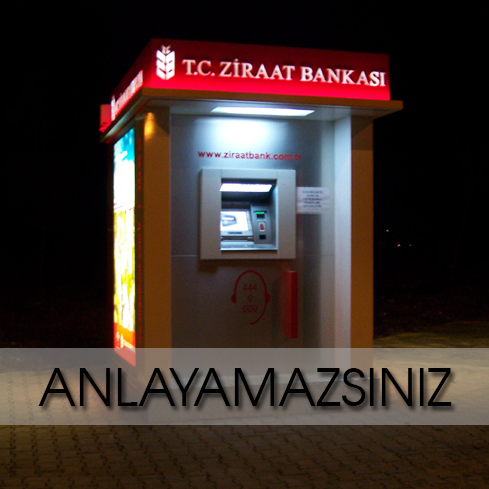 Anlayamazsınız.