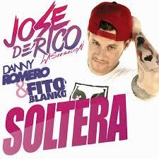 guaparadio's tweet image. En @guaparadio suena lo nuevo de @JoseDeRico Feat @DannyRomeroprod &amp;amp; @FITOBLANKO - SOLTERA, x guaparadio.com.ar