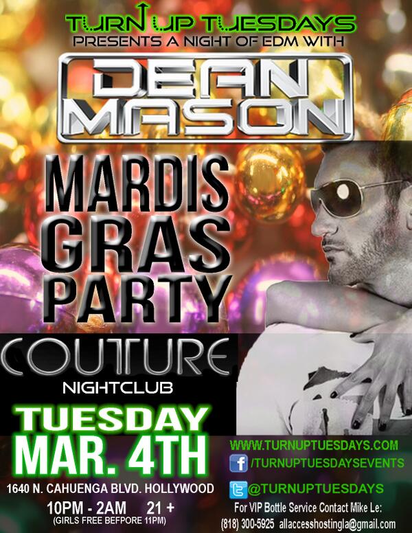 TurnUpEvents's tweet image. Don't miss DJ Dean Mason at @CoutureLA tonight for an epic Mardi Gras Party! Tweet me for guest list / bottle service